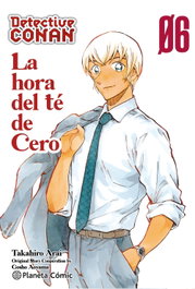 Detective Conan La hora del té de Cero nº 06/06, Gosho Aoyama - PLANETA COMICS