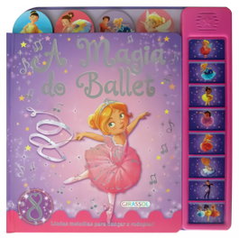 A Magia do Ballet, VV.AA. - GIRASSOL EDIÇOES