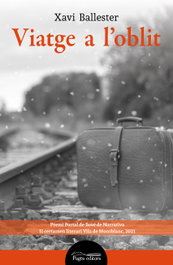 Viatge a l'oblit, Xavi Ballester Fàbregues - PAGES EDITORS