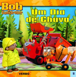 VERBO, Bob o Construtor: Um Dia de Chuva