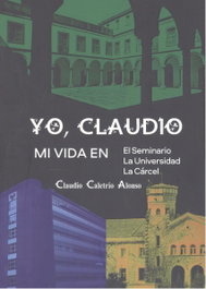 PUNTO DIDOT, Yo, claudio:mi vida en seminario/la universidad/la carcel, Claudio Caletrio Alonso - PUNTO DIDOT