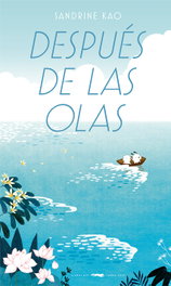 Después de las olas, Sandrine Kao - LIBROS DEL ZORRO ROJO