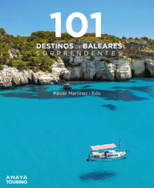 ANAYA, 101 Destinos de Baleares sorprendentes