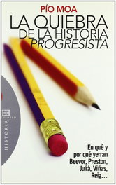 297.Quiebra De La Historia Progresista, Pio Moa - ENCUENTRO
