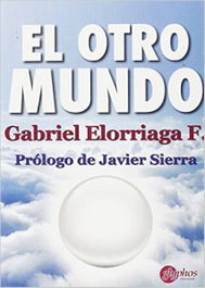 El Otro Mundo, Gabriel Elorriaga - GLYPHOS EDITORIAL