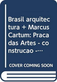 UZINA BOOKS, Brasil arquitectura + Marcus Cartum - Praça das Artes - construcción - Praça das Artes - obra final