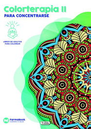 Cuaderno Farmabook 24X17 Colorterapia Ii: Para Concentrarse