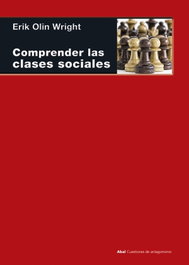 Comprender las clases sociales, Erik Olin Wright - AKAL