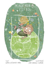 EXCELLENCE EDITORIAL, M'agrada el futbol!