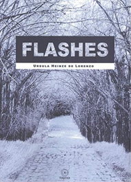 Flashes, Ursula Heinze de Lorenzo - FERVENZA