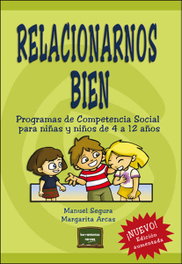 NARCEA, Relacionarnos bien - Manuel Segura Morales; Margarita Arcas Cuenca