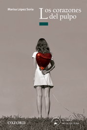 Los Corazones del Pulpo, Marisa López Soria - OXFORD UNIVERSITY PRESS