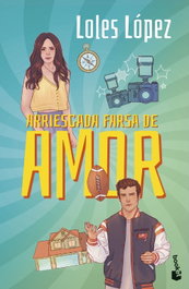 Arriesgada farsa de amor, Loles Lopez - BOOKET