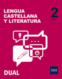 OXFORD UNIVERSITY PRESS, Inicia Dual Lengua Castellana y Literatura 2.º ESO. Volumen 1 - OXFORD UNIVERSITY PRESS