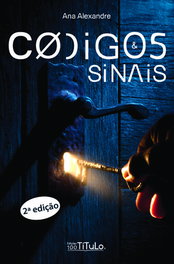 Códigos e Sinais, Ana Alexandre - EDIÇOES CEN TITULO