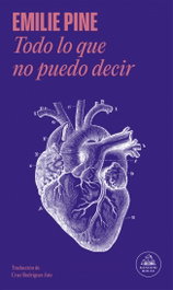 Todo lo que no puedo decir, Emilie Pine - RANDOM HOUSE