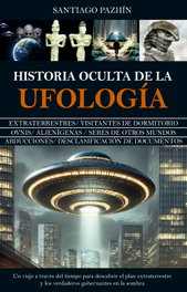 Almuzara Editorial, Historia oculta de la ufología - Almuzara Editorial