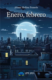 Enero, febrero, Aitana Molina Francés - LOTO AZUL