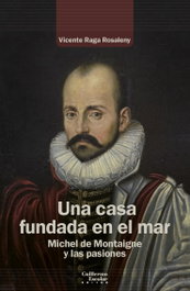 Una casa fundada en el mar, Vicente Raga Rosaleny - GUILLERMO ESCOLAR