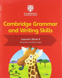 Cambridge Grammar and Writing Skills Learner's 4, Sarah Lidnsay - Cambridge