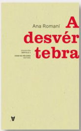 A Desvertebra, Ana Romaní - Chan da Polvora
