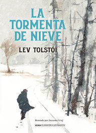 La tormenta de nieve, Lev Tostói - EDITORIAL ALMA