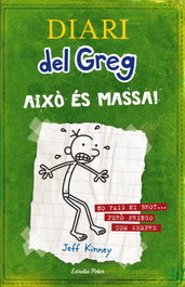 ESTRELLA POLAR, Diari del Greg 3. Això és massa! - Jeff Kinney