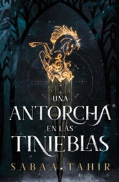 Una antorcha en las tinieblas, Sabaa Tahir - UMBRIEL