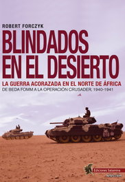Blindados en el desierto, Robert Forczyk - EDICIONES SALAMINA