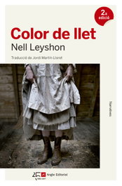 Color de llet, Nell Leyshon - ANGLE