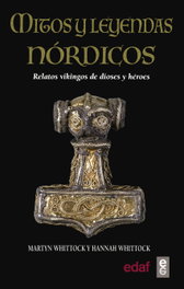 EDAF EDITORIAL MITOS Y LEYENDAS NÓRDICAS: RELATOS VIKINGOS DE DIOSES HEROES