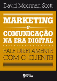 EVORA Marketing e comunicação na era digital, David Meerman Scott