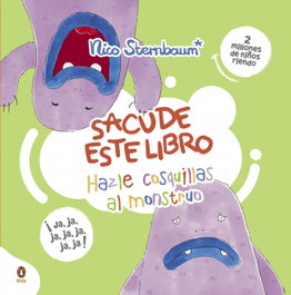 PENGUIN KIDS, Hazle cosquillas al monstruo (Sacude este libro) - Nico Sternbaum