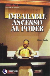 Imparable ascenso al poder, Zhou Daxin - COOPERACION EDITORIAL
