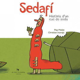 SEDAFÍ, Molist Sadurní, Pep / Inaraja Genís, Christian - EL CEP I LA NANSA