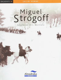 Miguel Strogoff, Julio Verne - ALMADRABA