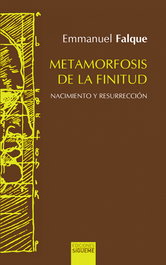Metamorfosis de la finitud, Emmanuel Falque - SIGUEME