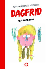 Que Thor-tura, Agnés Mathieu-Daudé, Olivier Tallec - Flamboyant