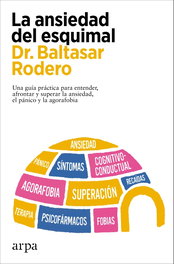 ARPA EDITORES, La ansiedad del esquimal, Baltasar Rodero - ARPA EDITORES