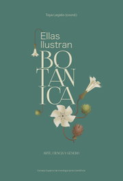 Ellas ilustran botánica : arte, ciencia y género, VV.AA - CSIC