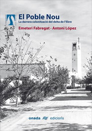 ONADA EDICIONS, El Poble Nou, Emeteri Fabregat Galcerà/Antoni López Daufí - ONADA EDICIONS
