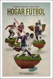 Hogar Fútbol, Gabino Sánchez Llamazares - La Moderna