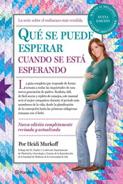 Qué se puede esperar cuando se está esperando, Heidi Murkoff - PLANETA