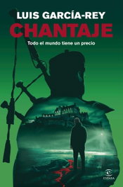 Chantaje, Luis García-Rey - ESPASA CALPE