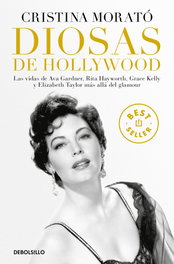 Diosas de Hollywood, Cristina Morató - DEBOLSILLO