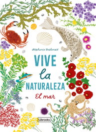 LIBROOKS Vive la naturaleza. El mar