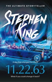 11 22 63, Stephen King - HODDER & STOUGHTON