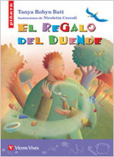 VICENS VIVES, El Regalo Del Duende - Robin Batt, Tanya; Pablo Anton Pascual