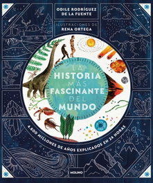 La historia más fascinante del mundo, Odile Rodríguez de la Fuente - RBA MOLINO