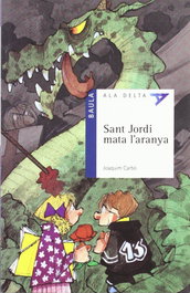 BAULA, Sant Jordi mata l'aranya - Joaquim Carbó i Masllorens